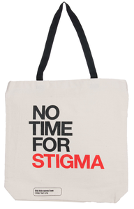 "No Time for Stigma" tote
