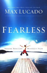 Fearless - Max Lucado