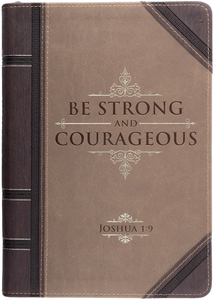 Be Strong Joshua 1:9 Journal
