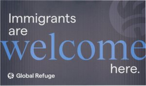 Immigrants Are Welcome Here Yard Sign