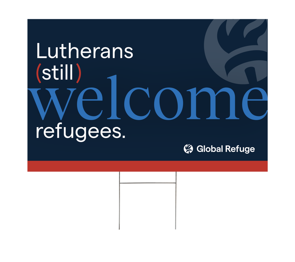 Lutherans (Still) Welcome Refugees Sign