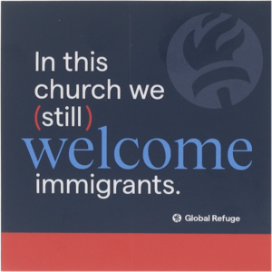 In This Church We (Still) Welcome Immigrants Stickers (Packs of 5)